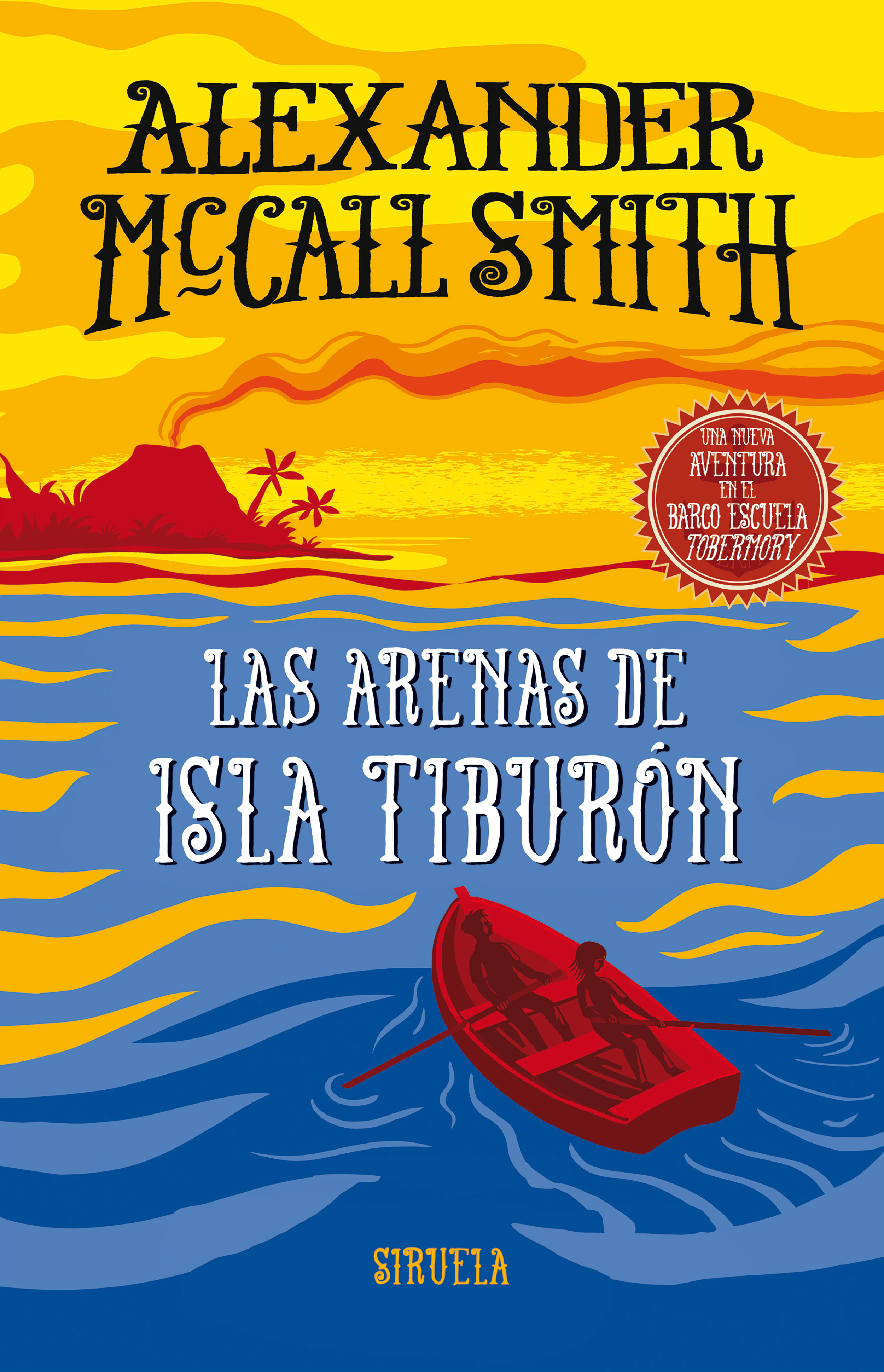 Resultado de imagen de Las arenas de isla tiburÃ³n (El barco escuela Tobermory II), Alexander McCall Smith