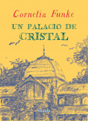 Un palacio de cristal, Cornelia Funke