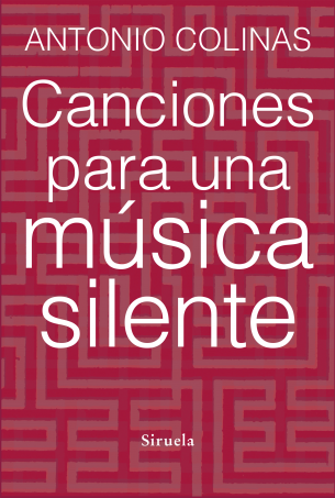 Canciones para una msica silente