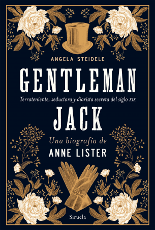 Gentleman Jack. Una biografa de Anne Lister