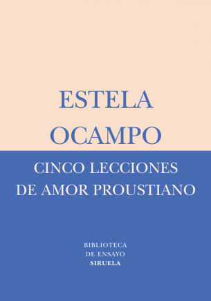 Cinco lecciones de amor proustiano